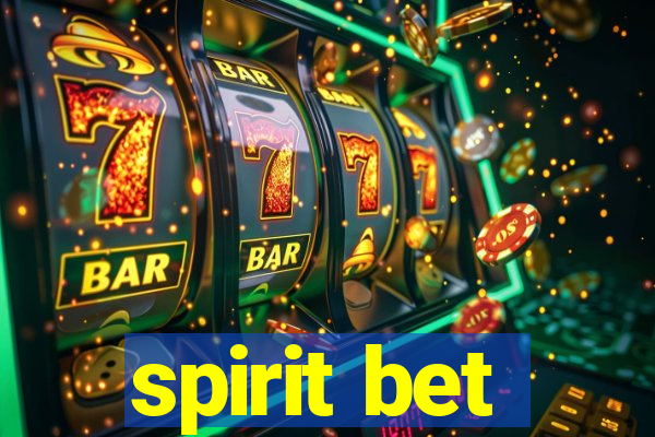 spirit bet